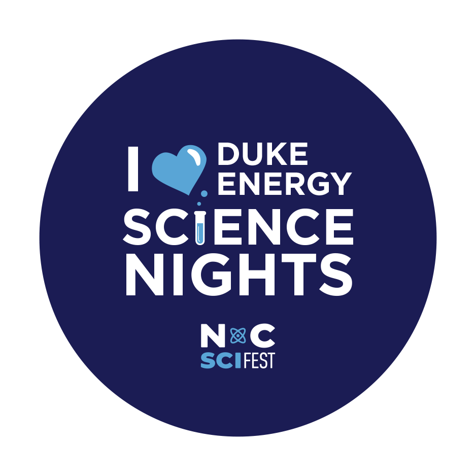 Image that says I (heart) Duke Energy Science Nights and includes the NC Science Festival logo