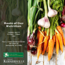 Roots of Our Nutrition flyer