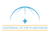 Centennial of the Planetarium