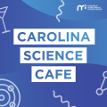 Carolina Science Cafe