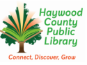 Haywood County Public Library Connect, Discover, Grow